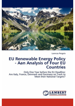 EU Renewable Energy Policy - Aan Analysis of Four EU Countries