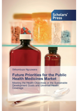 Future Priorities for the Public Health Medicines Market