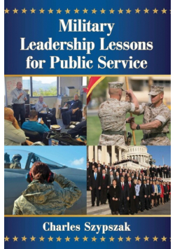 Military Leadership Lessons for Public Service