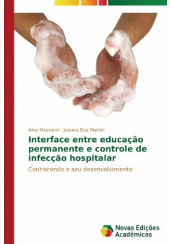 Interface entre educação permanente e controle de infecção hospitalar