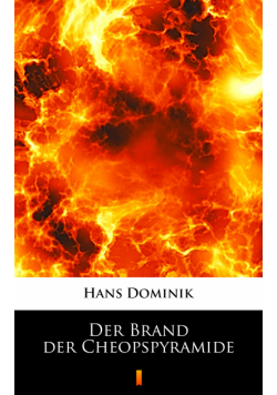 Der Brand der Cheopspyramide