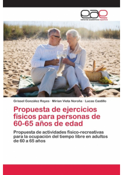 Propuesta de ejercicios físicos para personas de 60-65 años de edad