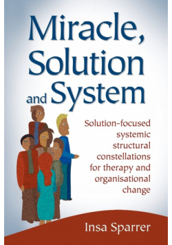 Miracle, Solution and System