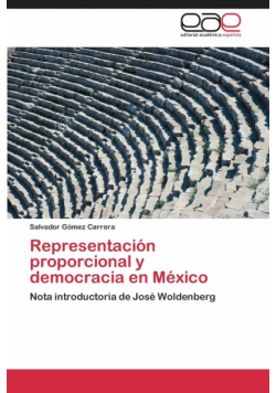 Representacion Proporcional y Democracia En Mexico