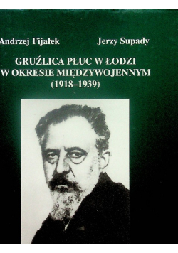 Gruźlica płuc w łodzi w okresie międzywojennym