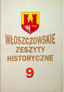 Włoszczowskie Zeszyty Historyczne 9