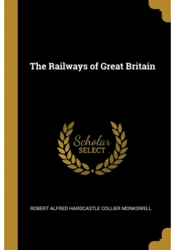 The Railways of Great Britain