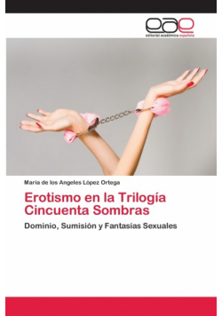Erotismo en la Trilogía Cincuenta Sombras