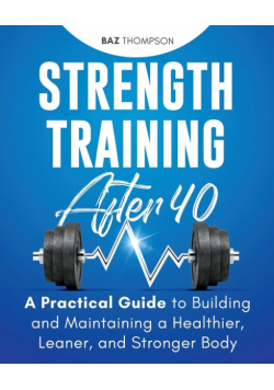 Strength Training After 40