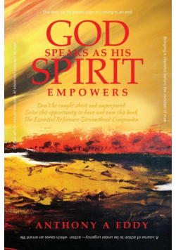 GOD Speaks as His Spirit Empowers