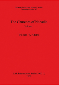 The Churches of Nobadia, Volume I