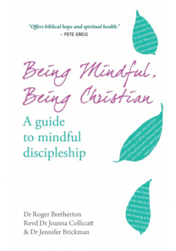 Being Mindful, Being Christian