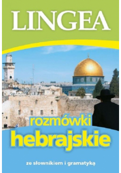 Rozmówki hebrajskie ze słownikiem i gramatyką