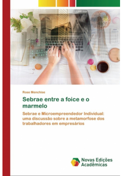 Sebrae entre a foice e o marmelo