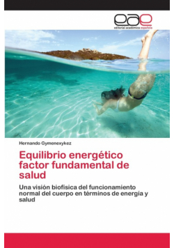 Equilibrio energético factor fundamental de salud