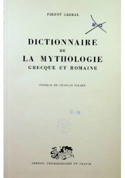 Dictionnaire de la mythologie Grecque et Romaine