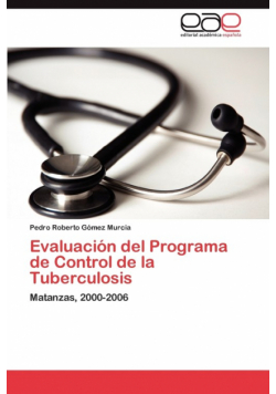 Evaluacion del Programa de Control de La Tuberculosis