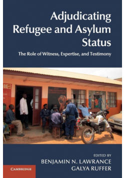 Adjudicating Refugee and Asylum Status