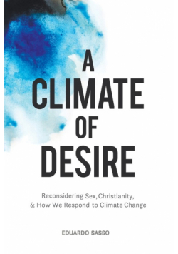 A Climate of Desire