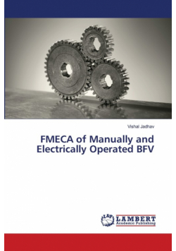 FMECA of Manually and Electrically Operated BFV