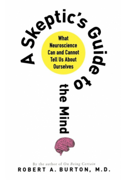 Skeptic's Guide To The Mind