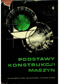 Podstawy konstrukcji maszyn tom 2