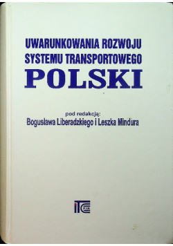 Uwarunkowania rozwoju systemu transportowego Polski