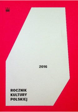 2016  rocznik kultury Polskiej
