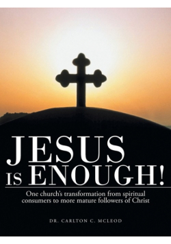 Jesus Is Enough!