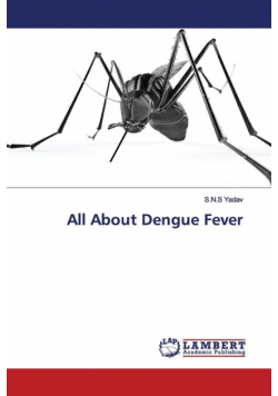 All About Dengue Fever