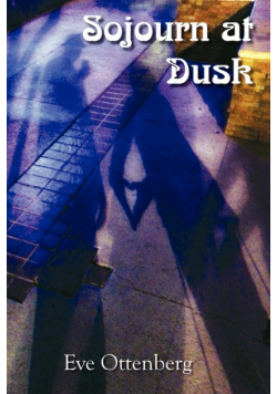 Sojourn at Dusk