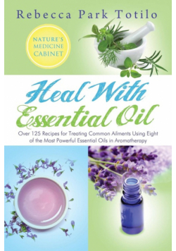 Heal with Essential Oil