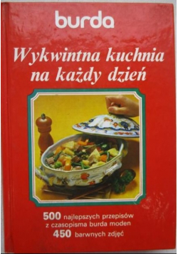 Wykwintna kuchnia na każdy dzień