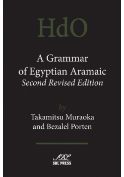 A Grammar of Egyptian Aramaic, Second Revised Edition