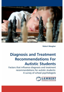 Diagnosis and Treatment Recommendations for Autistic Students
