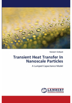 Transient Heat Transfer In Nanoscale Particles