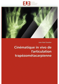 Cinématique in vivo de l''articulation trapèzométacarpienne