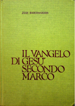 Il vangelo di Gesu secondo Marco