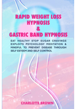 rapid weight loss hypnosis &   gastric band hypnosis