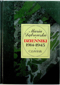Dąbrowska Dzienniki 1914 - 1945