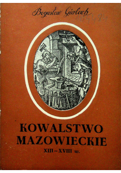 Kowalstwo mazowieckie XIII - XVIII w