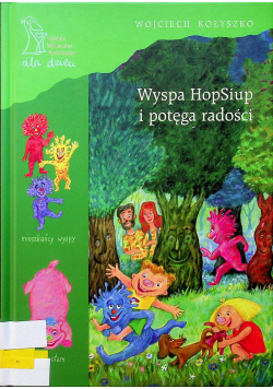 Wyspa HopSiup i potęga radości