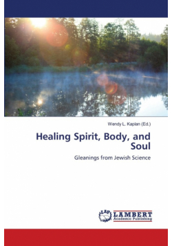 Healing Spirit, Body, and Soul
