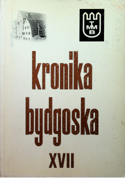 Kronika Bydgoska XVII