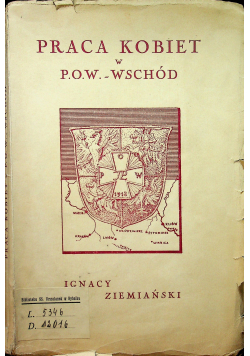 Praca Kobiet w P O W Wschód 1933 r.