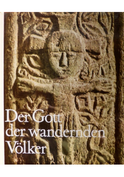 Der Gott der wandernden Volker