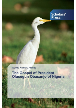 The Gospel of President Olusegun Obasanjo of Nigeria