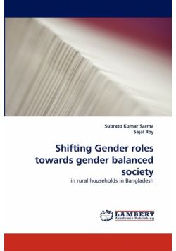 Shifting Gender Roles Towards Gender Balanced Society