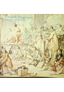 French Drawings XVI XIX Centuries