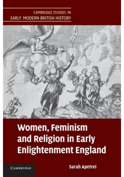 Women, Feminism and Religion in Early Enlightenment England